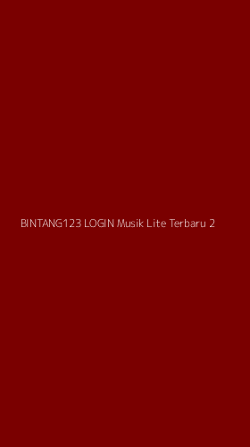 Tampilan Antarmuka Aplikasi Bintang123 Login Musik Lite Terbaru - 2
