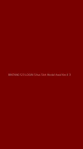 Tampilan Antarmuka Aplikasi Bintang123 Login Situs Slot Modal Awal Kecil - 3