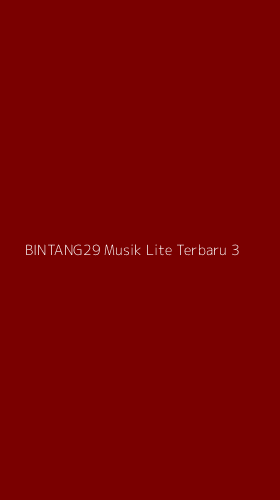 Tampilan Antarmuka Aplikasi Bintang29 Musik Lite Terbaru - 3