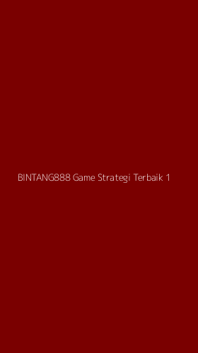 Tampilan Antarmuka Aplikasi Bintang888 Game Strategi Terbaik - 1