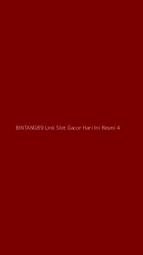 Tampilan Antarmuka Aplikasi Bintang89 Link Slot Gacor Hari Ini Resmi - 4