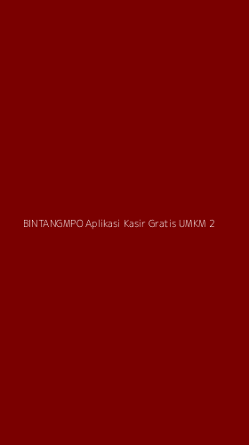 Tampilan Antarmuka Aplikasi Bintangmpo Aplikasi Kasir Gratis Umkm - 2