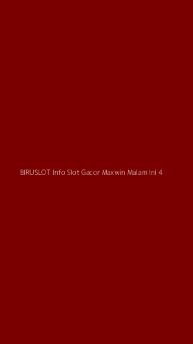 Tampilan Antarmuka Aplikasi Biruslot Info Slot Gacor Maxwin Malam Ini - 4