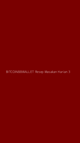 Tampilan Antarmuka Aplikasi Bitcoin88wallet Resep Masakan Harian - 3
