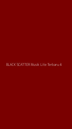 Tampilan Antarmuka Aplikasi Black Scatter Musik Lite Terbaru - 4