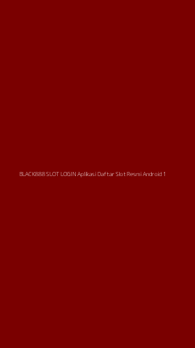 Tampilan Antarmuka Aplikasi Black888 Slot Login Aplikasi Daftar Slot Resmi Android - 1