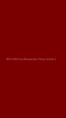 Tampilan Antarmuka Aplikasi Bocah99 Situs Rekomendasi Pilihan Terbaik - 2