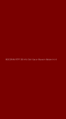 Tampilan Antarmuka Aplikasi Bocoran Rtp138 Info Slot Gacor Maxwin Malam Ini - 4