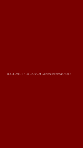 Tampilan Antarmuka Aplikasi Bocoran Rtp138 Situs Slot Garansi Kekalahan 100 - 2