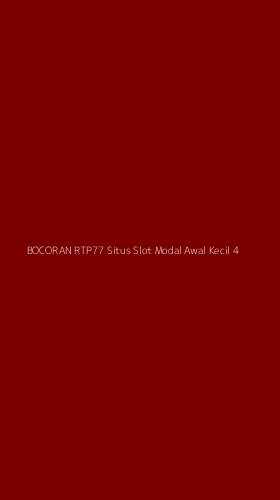 Tampilan Antarmuka Aplikasi Bocoran Rtp77 Situs Slot Modal Awal Kecil - 4