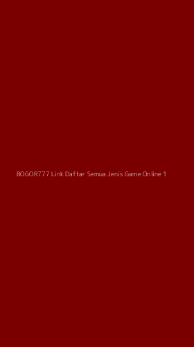 Tampilan Antarmuka Aplikasi Bogor777 Link Daftar Semua Jenis Game Online - 1