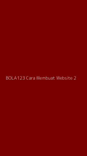 Tampilan Antarmuka Aplikasi Bola123 Cara Membuat Website - 2