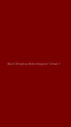 Tampilan Antarmuka Aplikasi Bola138 Aplikasi Mobile Responsif Terbaik - 1