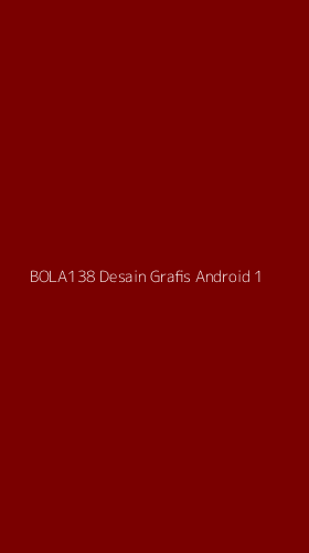 Tampilan Antarmuka Aplikasi Bola138 Desain Grafis Android - 1
