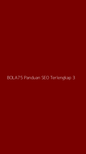 Tampilan Antarmuka Aplikasi Bola75 Panduan Seo Terlengkap - 3
