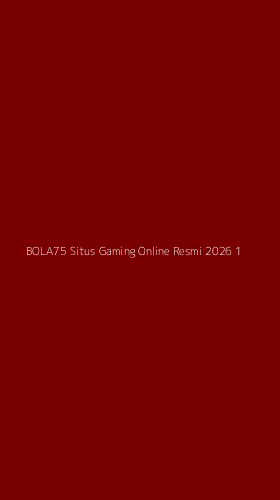 Tampilan Antarmuka Aplikasi Bola75 Situs Gaming Online Resmi 2026 - 1