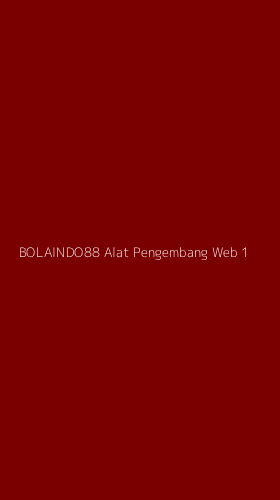 Tampilan Antarmuka Aplikasi Bolaindo88 Alat Pengembang Web - 1