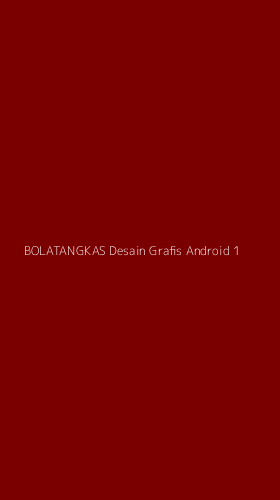 Tampilan Antarmuka Aplikasi Bolatangkas Desain Grafis Android - 1
