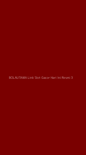 Tampilan Antarmuka Aplikasi Bolautama Link Slot Gacor Hari Ini Resmi - 3