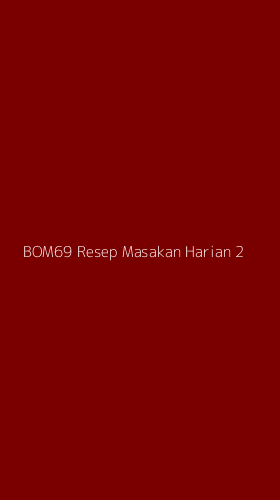 Tampilan Antarmuka Aplikasi Bom69 Resep Masakan Harian - 2