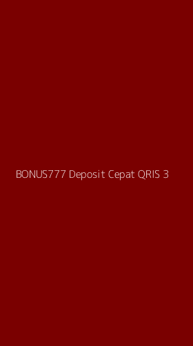 Tampilan Antarmuka Aplikasi Bonus777 Deposit Cepat Qris - 3