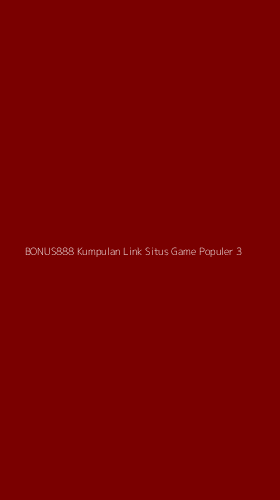 Tampilan Antarmuka Aplikasi Bonus888 Kumpulan Link Situs Game Populer - 3