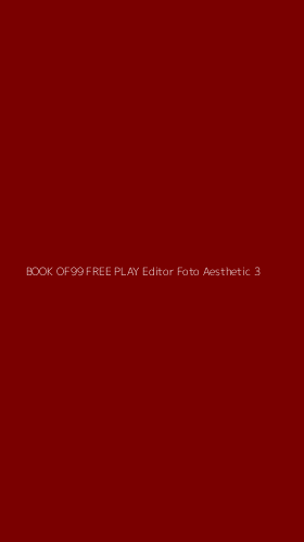 Tampilan Antarmuka Aplikasi Book Of99 Free Play Editor Foto Aesthetic - 3