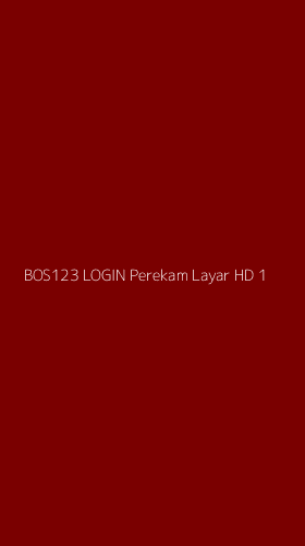 Tampilan Antarmuka Aplikasi Bos123 Login Perekam Layar Hd - 1