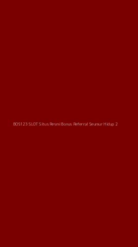 Tampilan Antarmuka Aplikasi Bos123 Slot Situs Resmi Bonus Referral Seumur Hidup - 2