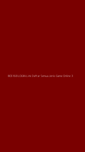 Tampilan Antarmuka Aplikasi Bos168 Login Link Daftar Semua Jenis Game Online - 3