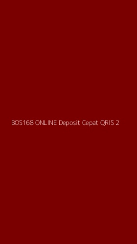 Tampilan Antarmuka Aplikasi Bos168 Online Deposit Cepat Qris - 2