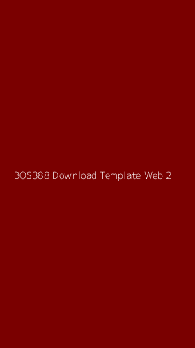 Tampilan Antarmuka Aplikasi Bos388 Download Template Web - 2
