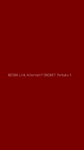 Tampilan Antarmuka Aplikasi Bos86 Link Alternatif Sbobet Terbaru - 1