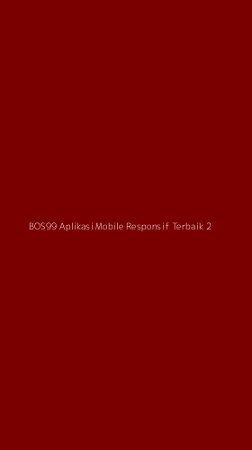 Tampilan Antarmuka Aplikasi Bos99 Aplikasi Mobile Responsif Terbaik - 2