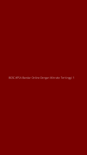 Tampilan Antarmuka Aplikasi Boscapsa Bandar Online Dengan Winrate Tertinggi - 1