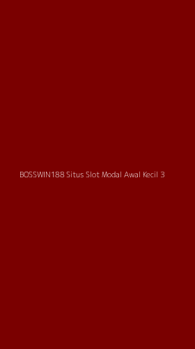 Tampilan Antarmuka Aplikasi Bosswin188 Situs Slot Modal Awal Kecil - 3
