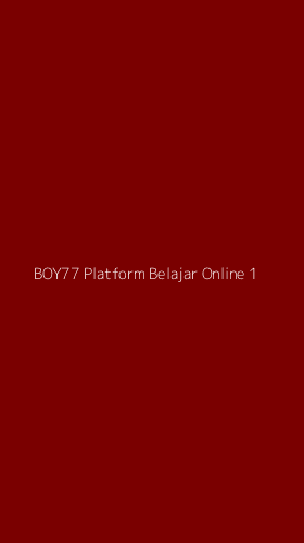 Tampilan Antarmuka Aplikasi Boy77 Platform Belajar Online - 1