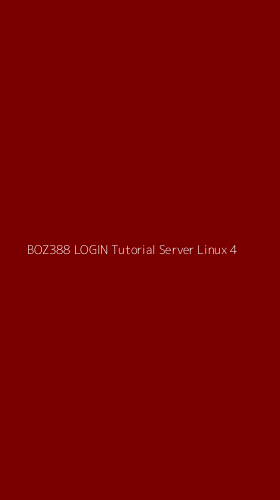 Tampilan Antarmuka Aplikasi Boz388 Login Tutorial Server Linux - 4