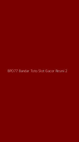Tampilan Antarmuka Aplikasi Bpo77 Bandar Toto Slot Gacor Resmi - 2