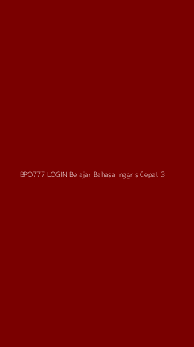 Tampilan Antarmuka Aplikasi Bpo777 Login Belajar Bahasa Inggris Cepat - 3