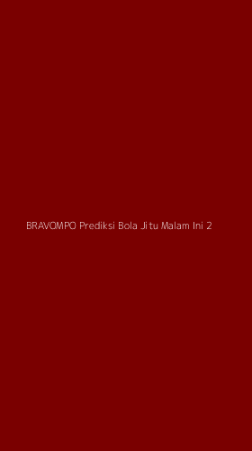 Tampilan Antarmuka Aplikasi Bravompo Prediksi Bola Jitu Malam Ini - 2