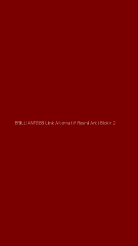 Tampilan Antarmuka Aplikasi Brilliant888 Link Alternatif Resmi Anti Blokir - 2