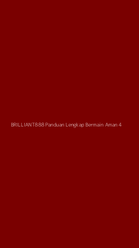 Tampilan Antarmuka Aplikasi Brilliant888 Panduan Lengkap Bermain Aman - 4