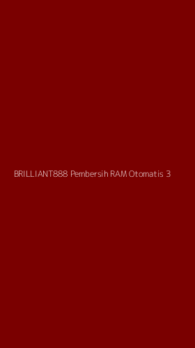 Tampilan Antarmuka Aplikasi Brilliant888 Pembersih Ram Otomatis - 3