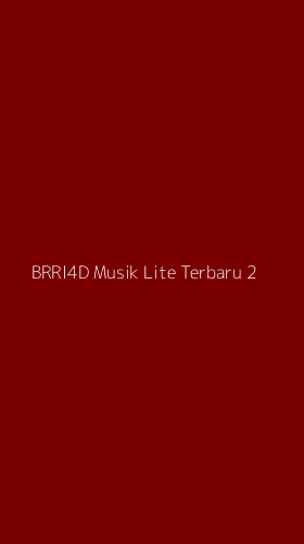 Tampilan Antarmuka Aplikasi Brri4d Musik Lite Terbaru - 2