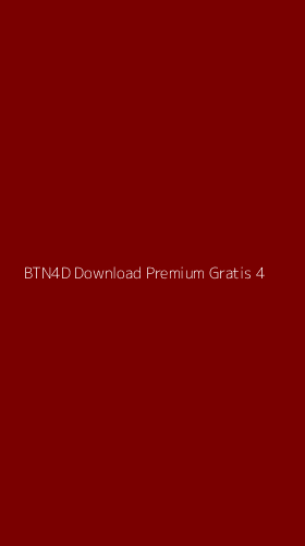 Tampilan Antarmuka Aplikasi Btn4d Download Premium Gratis - 4