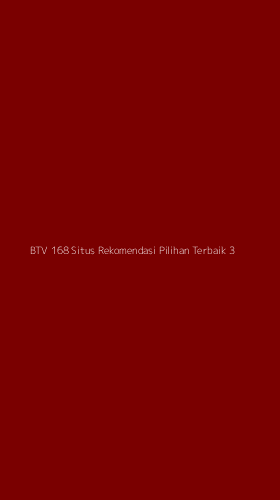 Tampilan Antarmuka Aplikasi Btv 168 Situs Rekomendasi Pilihan Terbaik - 3