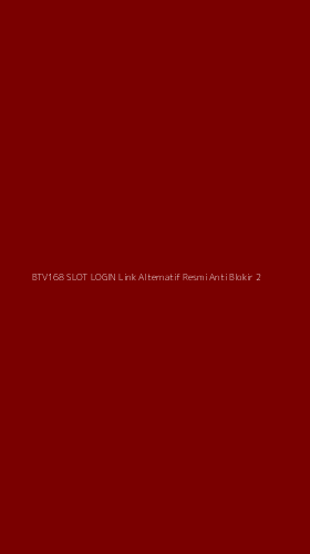 Tampilan Antarmuka Aplikasi Btv168 Slot Login Link Alternatif Resmi Anti Blokir - 2