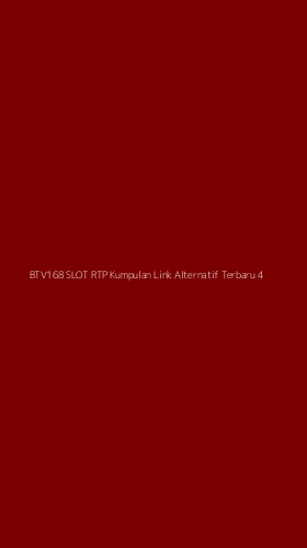 Tampilan Antarmuka Aplikasi Btv168 Slot Rtp Kumpulan Link Alternatif Terbaru - 4
