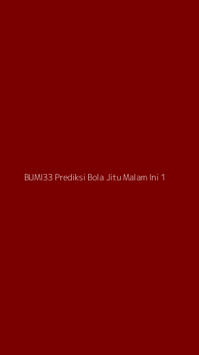 Tampilan Antarmuka Aplikasi Bumi33 Prediksi Bola Jitu Malam Ini - 1